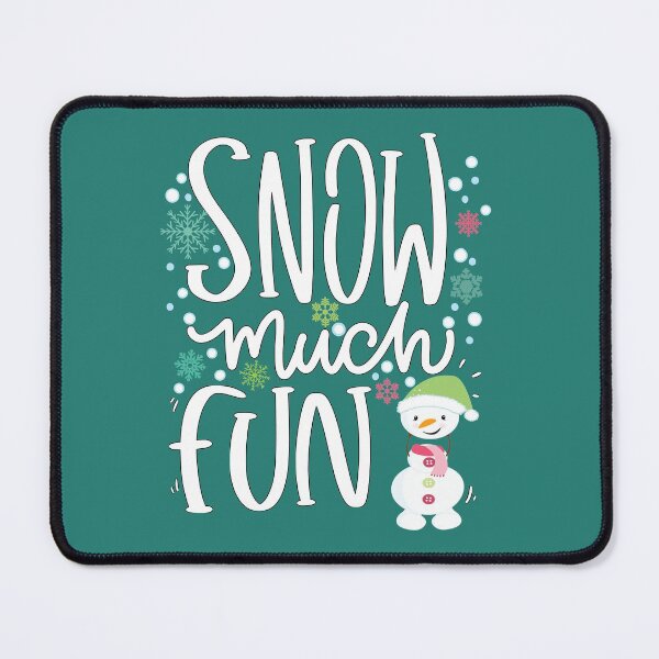 Item preview, Snow Much Fun designed and sold by PirateAvocado.