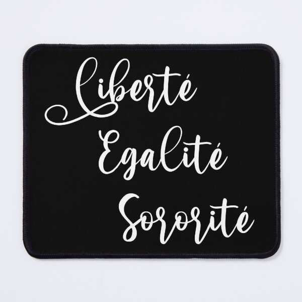 Item preview, Liberte Egalite Sororite designed and sold by RetroPrints.