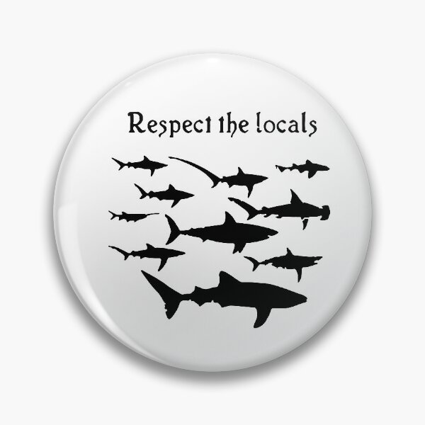 Item preview, Funny Sharks Respect Locals Surfer summer Design Happy Apparel Essential Inspiration Joy Mood Funny designed and sold by DesignByHeartUK.