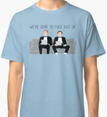 Camiseta clásica Step Brothers - Estamos aquí para joder mierda