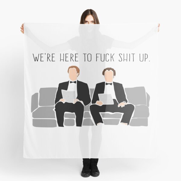 Step Brothers - We're Here To Fuck Shit Up Scarf