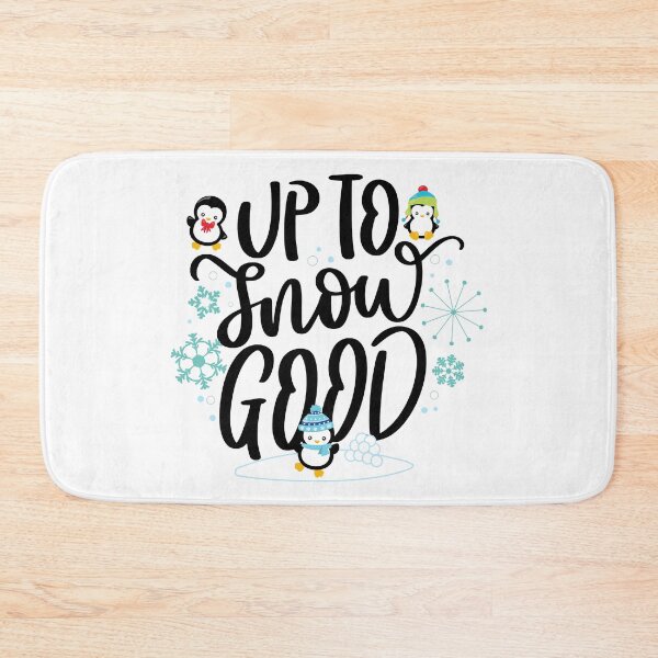 Item preview, Up To Snow Good designed and sold by PirateAvocado.