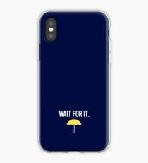 Wait for it. iPhone Case