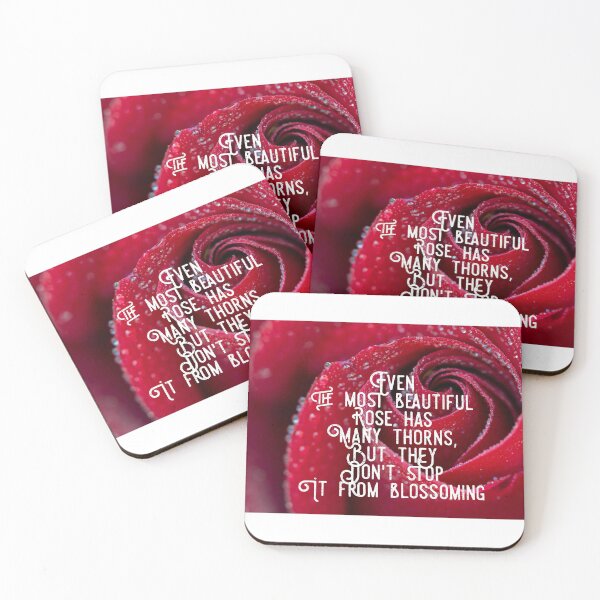 Item preview, Even the most beautiful rose has many thorns, but they don't stop it from blossoming designed and sold by LoriG2020.