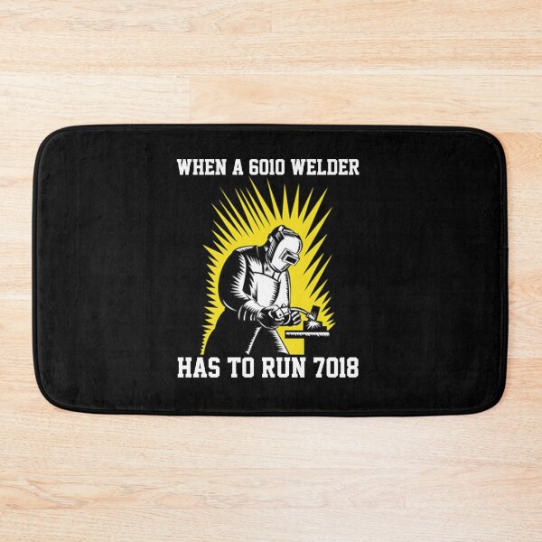 Item preview, funny welding when a 6010 welder has to run 7018 sarcastic offended saying gift Birthday Meme Girlfriend boyfriend designed and sold by joygift369.