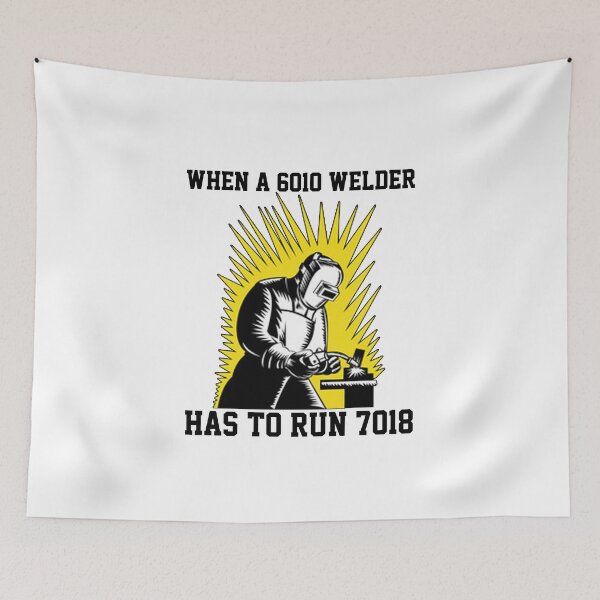 Item preview, funny welding when a 6010 welder has to run 7018 sarcastic offended saying gift Birthday Meme Girlfriend boyfriend designed and sold by joygift369.