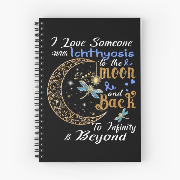 Item preview, I Love Someone With Ichthyosis To The Moon And Back designed and sold by Adropine.