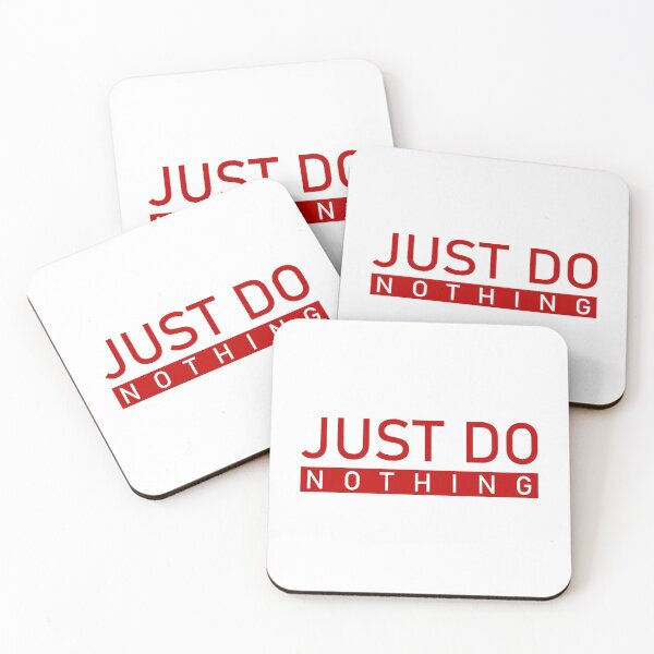 Item preview, JUST DO NOTHING designed and sold by Shop-Stop-Buy.