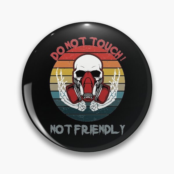 Item preview, Not Friendly Do Not Touch - Social Distancing Retro Vintage Sunset Skull Design Gift Idea For Halloween designed and sold by Prince - Bestseller ★★★★★.