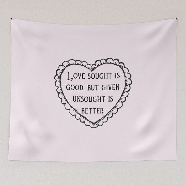 Item preview, Shakespeare Quote - Love sought is good, but given unsought is better. designed and sold by violet-hope.