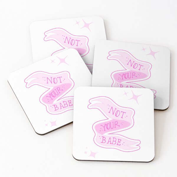 Item preview, pink “not your babe” banner designed and sold by anxietyflower.