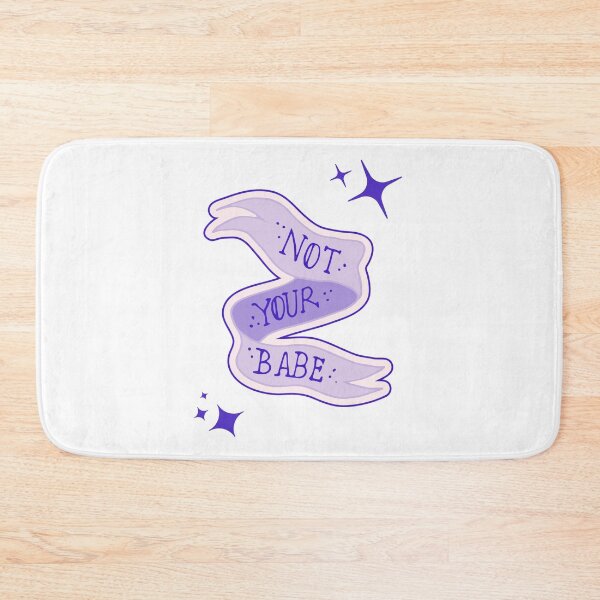 Item preview, purple “not your babe” banner designed and sold by anxietyflower.