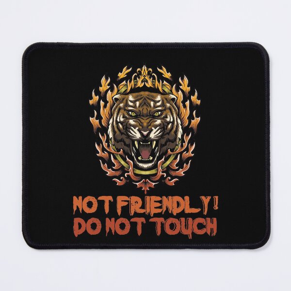 Item preview, Not Friendly Do Not Touch - Social Distancing Angry Tiger Design Gift Idea For Halloween designed and sold by Prince - Bestseller ★★★★★.