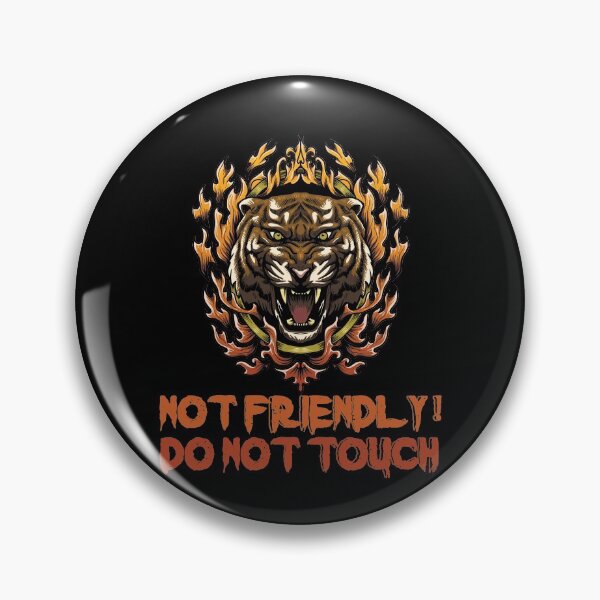 Item preview, Not Friendly Do Not Touch - Social Distancing Angry Tiger Design Gift Idea For Halloween designed and sold by Prince - Bestseller ★★★★★.