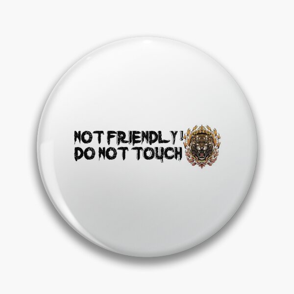 Item preview, Not Friendly Do Not Touch - Social Distancing Angry Tiger Design Gift Idea For Halloween designed and sold by Prince - Bestseller ★★★★★.