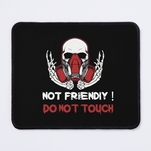 Item preview, Not Friendly Do Not Touch - Social Distancing Skull Design Gift Idea For Halloween designed and sold by Prince - Bestseller ★★★★★.