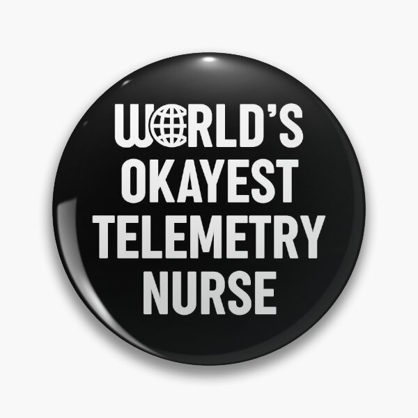 Item preview, World's Okayest Telemetry Nurse designed and sold by spacedowl.