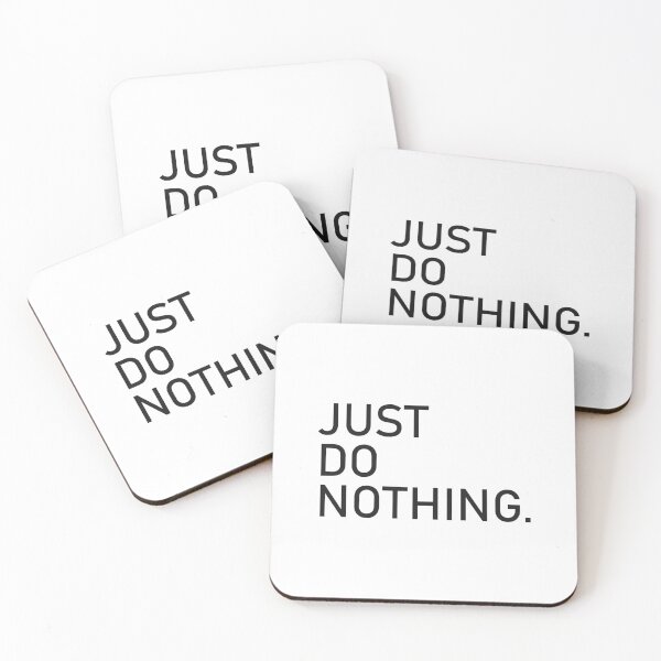 Item preview, JUST DO NOTHING. designed and sold by Shop-Stop-Buy.