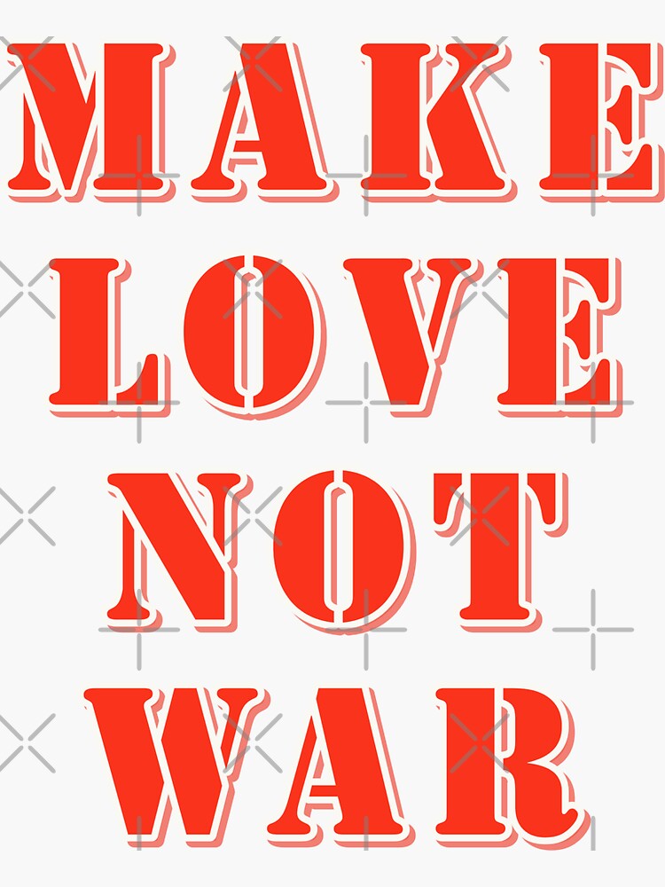 "Make Love Not War" Sticker for Sale by simpleones Redbubble