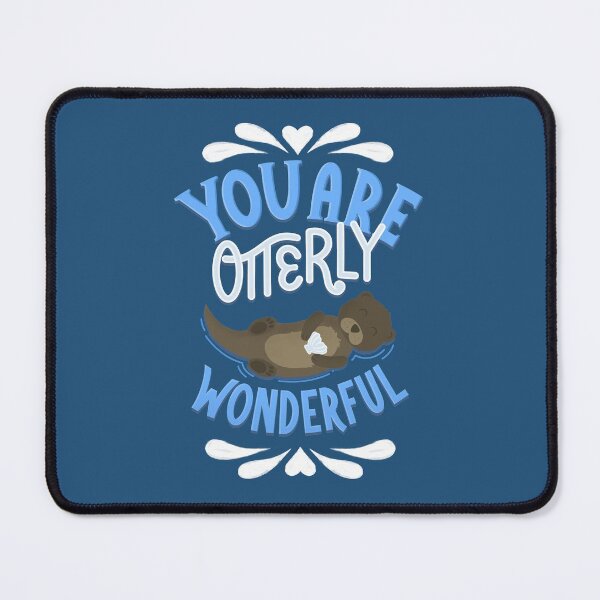 Item preview, You Are Otterly Wonderful - Positive Cute Animal Pun designed and sold by Kit Cronk.