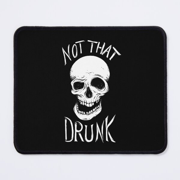 Item preview, Not That Drunk designed and sold by Seignemartin.
