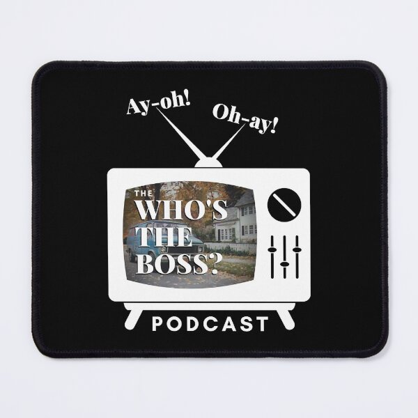 Item preview, Funny Man The Who'S The Boss Podcast Awesome For Movie Fans designed and sold by MarinaMcDermott.