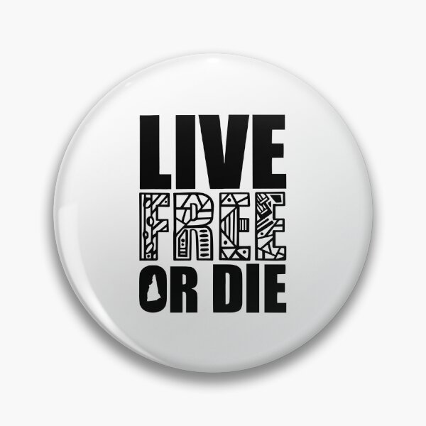 Item preview, Live Free or Die designed and sold by kk3lsyy.