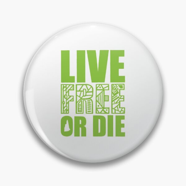 Item preview, Live Free or Die designed and sold by kk3lsyy.
