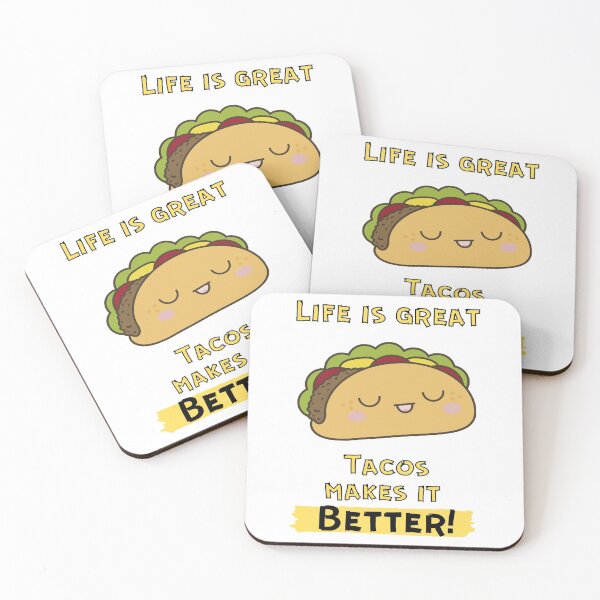 Item preview, Life Is Great Tacos Make It Better! designed and sold by OlympicsMerch.