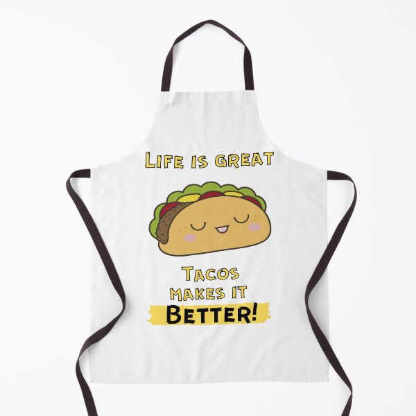Item preview, Life Is Great Tacos Make It Better! designed and sold by OlympicsMerch.