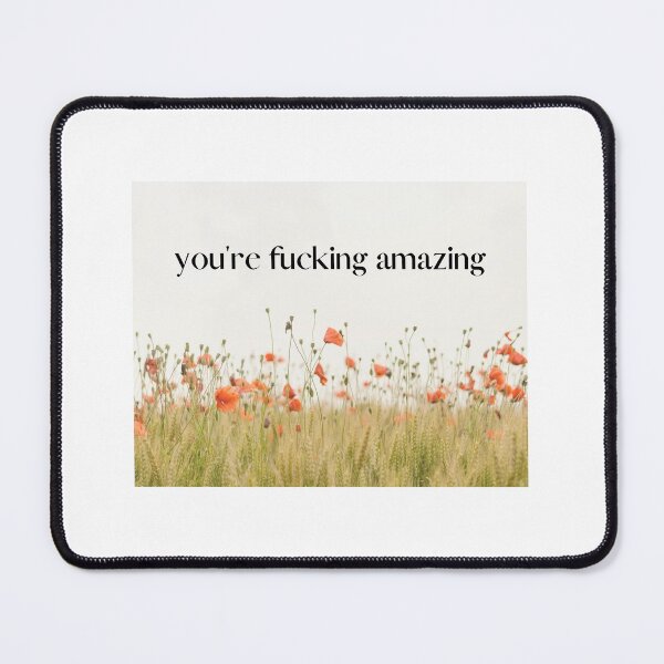 Item preview, You're Fucking Amazing designed and sold by ArtistVenus.
