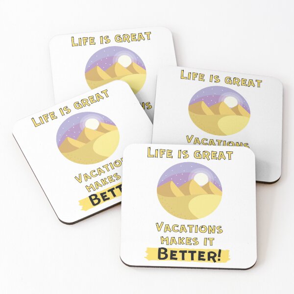 Item preview, Life Is Great Vacations Make It Better! designed and sold by OlympicsMerch.