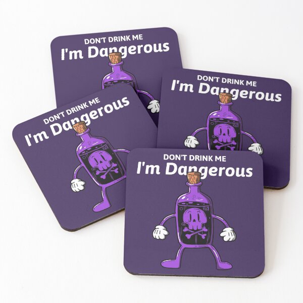 Item preview, DONT DRINK ME I'M DANGEROUS designed and sold by Elano7.