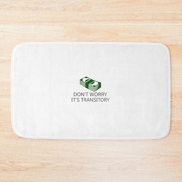 Item preview, Don't Worry, It's Transitory designed and sold by tfull26.