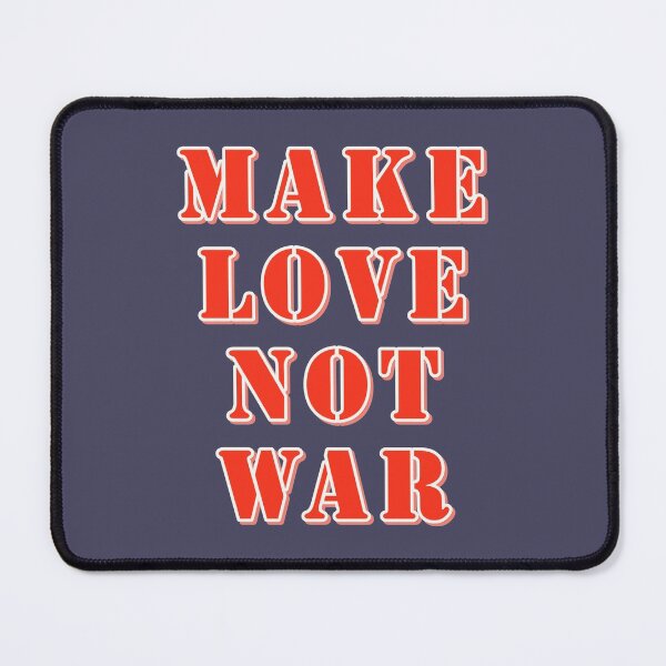 Item preview, Make Love Not War designed and sold by simpleones.