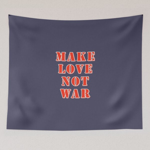 Item preview, Make Love Not War designed and sold by simpleones.
