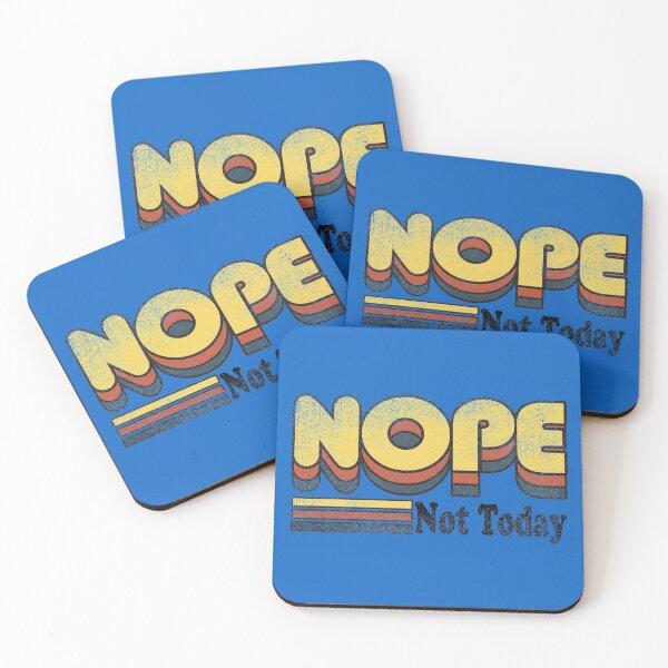 Item preview, Nope Not Today designed and sold by Alema Art.