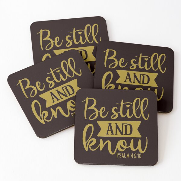Item preview, Be Still and Know   PSALM 46:10 designed and sold by fredgarden8.