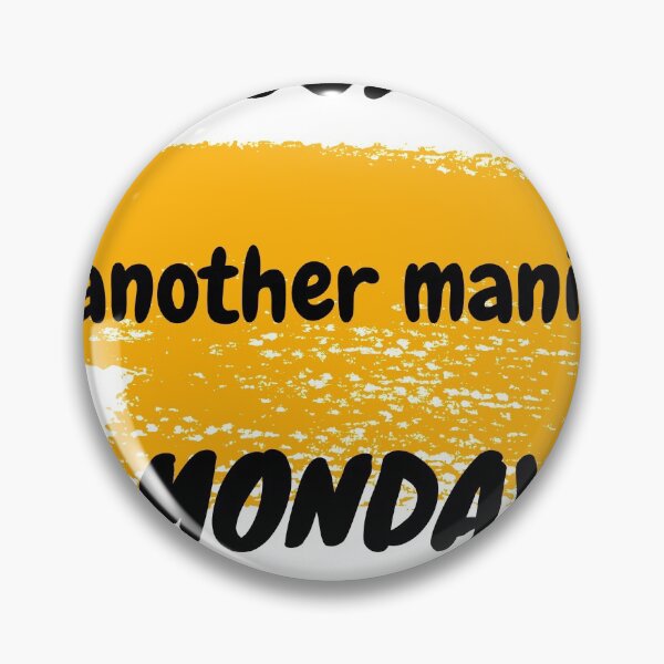 Item preview, just another manic monday designed and sold by Mo2mo.