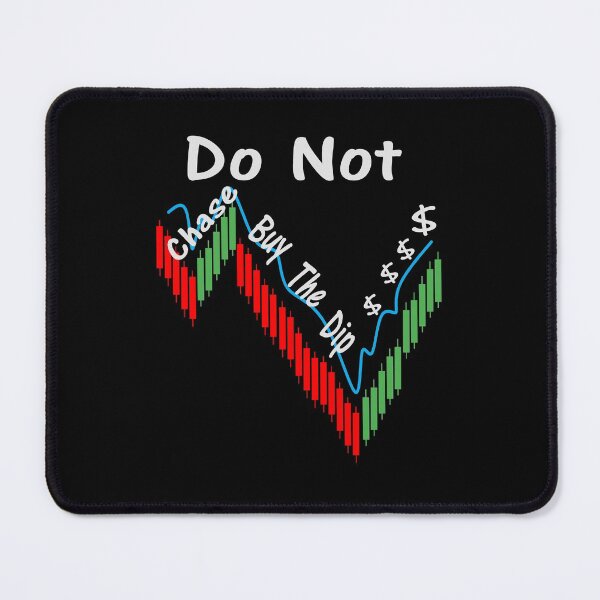 Item preview, Do Not Chase Buy The Dip $ designed and sold by Jacksonso.