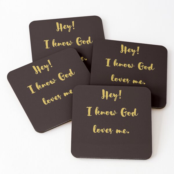 Item preview, Hey!  I know God loves me. designed and sold by fredgarden8.