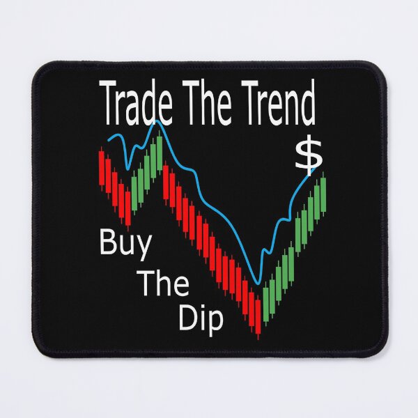 Item preview, Trade The Trend Buy The Dip $ designed and sold by Jacksonso.