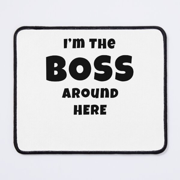 Item preview, Proud I'M The Boss Around Here Gifts For Movie Fan designed and sold by MarinaMcDermott.