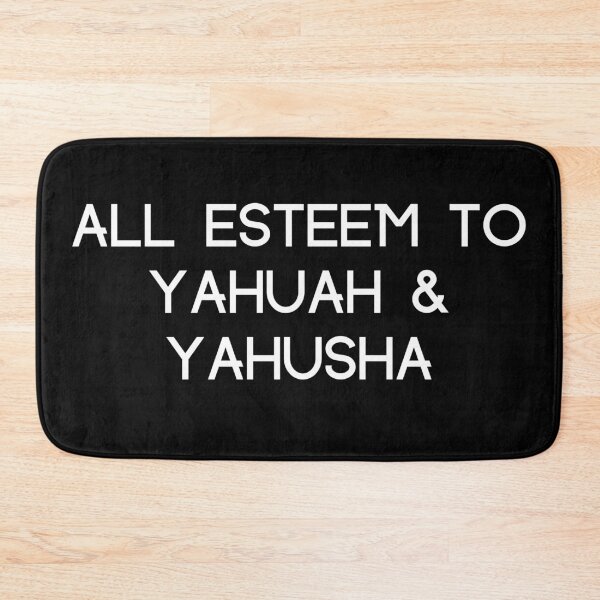 Item preview, All Esteem to Yahuah and Yahusha designed and sold by DaughterofYah.