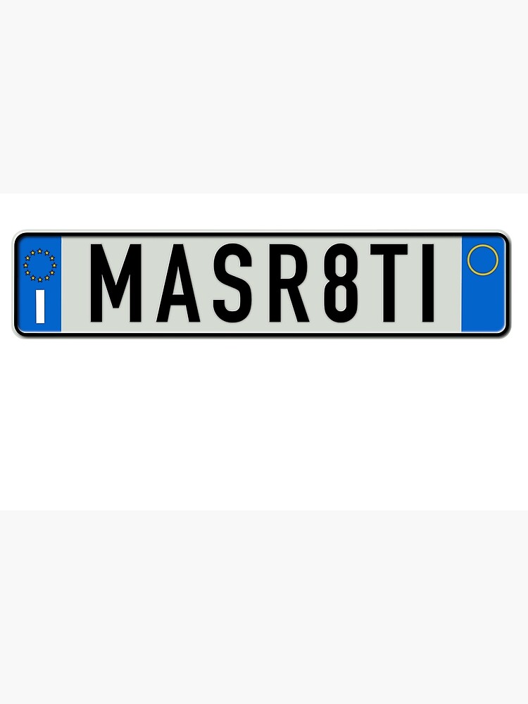 Disover MASR8TI Italian license plate euro style Maserati Premium Matte Vertical Poster