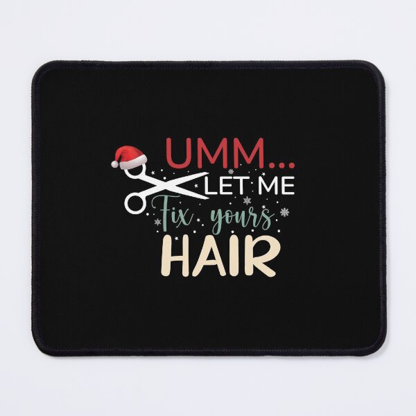 Item preview, Let me fix your hair with Santa's Hat Funny Christmas Hairstylist designed and sold by patroart.