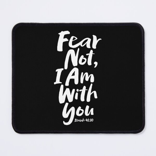 Item preview, FEAR NOT, I AM with you Religious Faith God Jesus - Isaiah 41:10 designed and sold by 26-Characters.