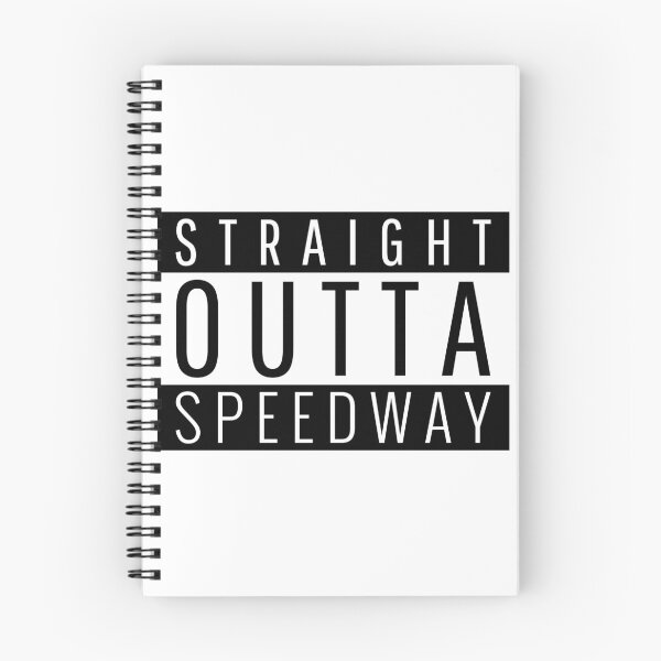 Item preview, Straight Outta Speedway Indiana  designed and sold by Teelogic.