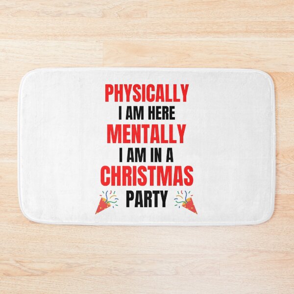 Item preview,  Physically I am Here Mentally I Am In A Galaxy Or In Christmas Party designed and sold by chetan786.