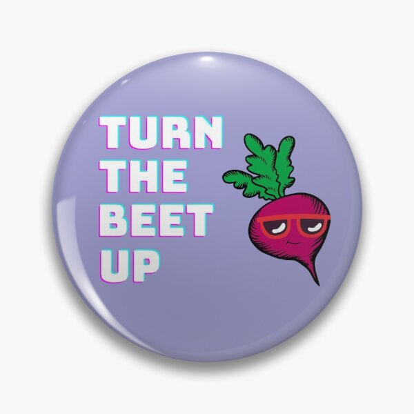 Item preview, Turn The Beet Up designed and sold by bruceygoosey84.